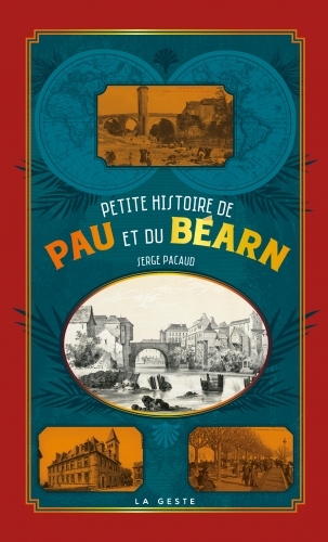 PETITE HISTOIRE DE PAU ET DU BÉARN