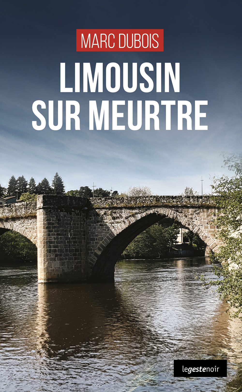 LIMOUSIN SUR MEURTRE (COLL. GESTE NOIR)