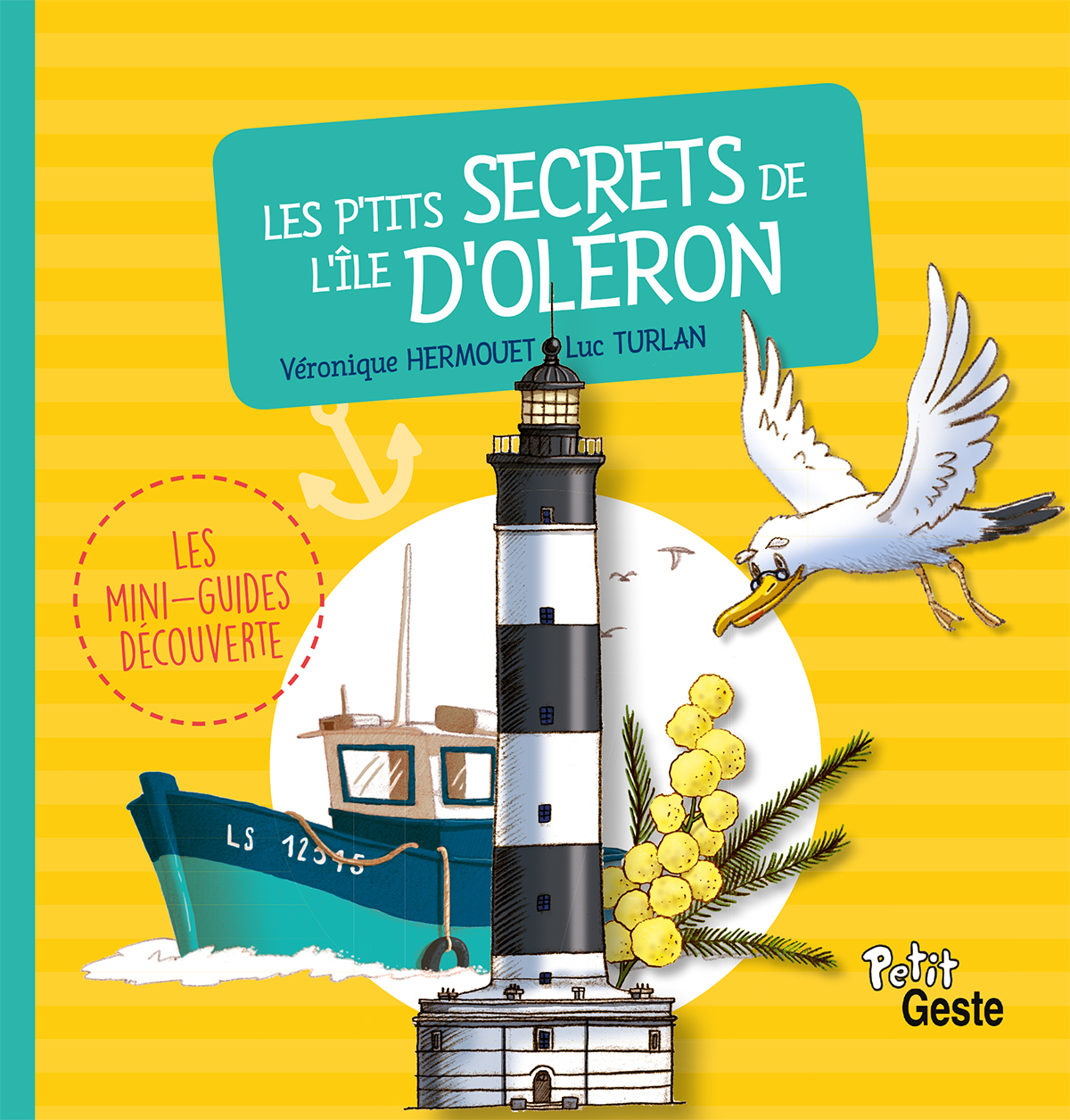 P'TITS SECRETS DE L'ILE D'OLERON (MINI-GUIDE DECOUVERTE)