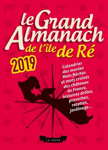LE GRAND ALMANACH DE L'ILE DE RE 2019