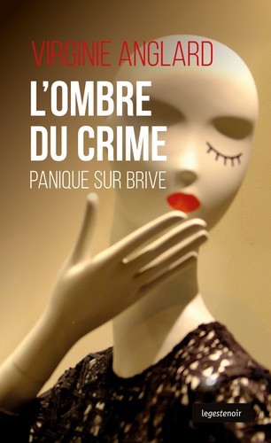 L'OMBRE DU CRIME - PANIQUE SUR BRIVE