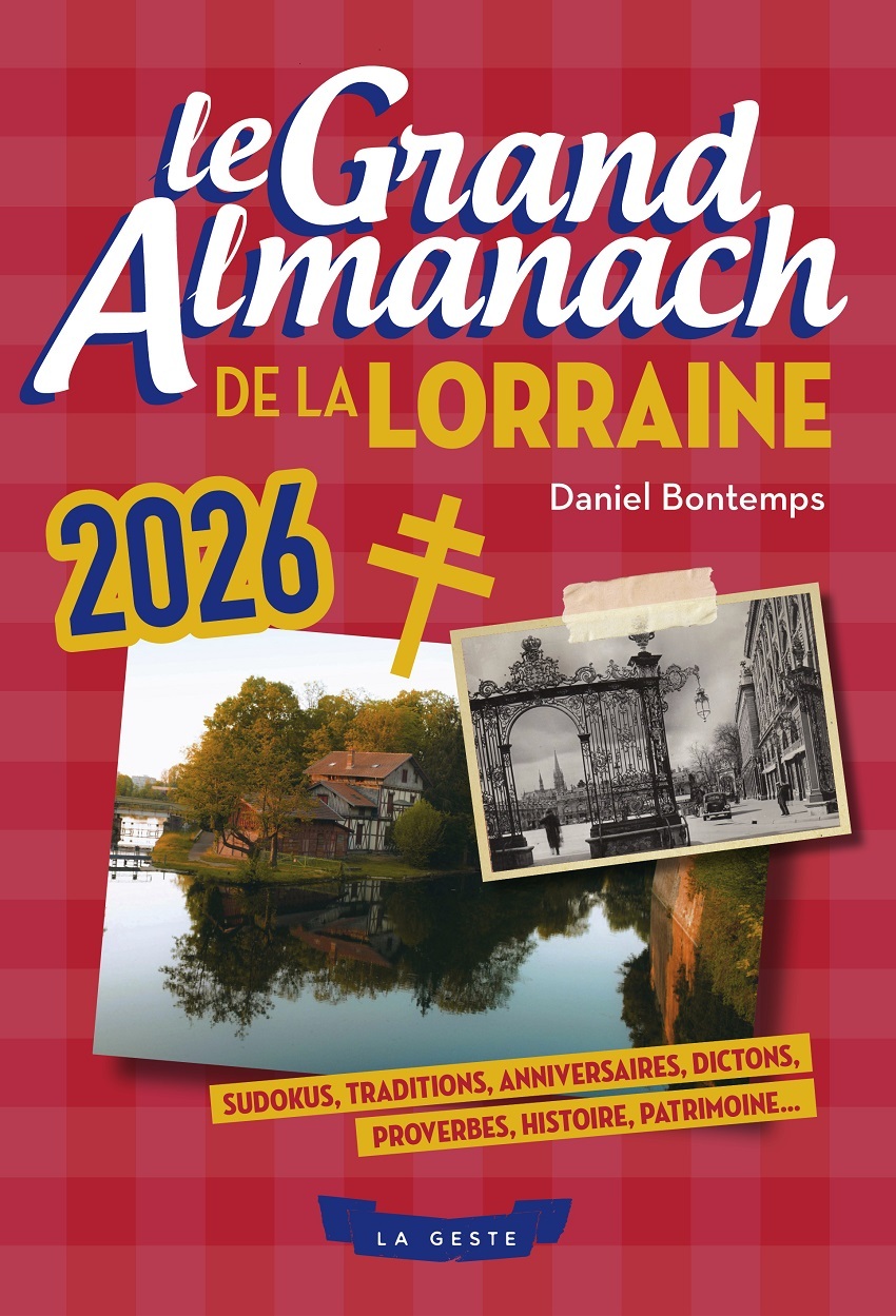 LE GRAND ALMANACH DE LA LORRAINE 2026