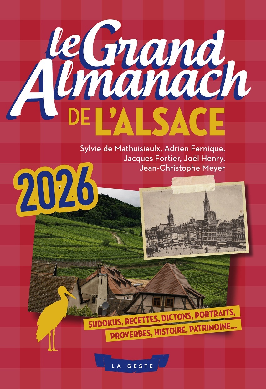 LE GRAND ALMANACH DE L'ALSACE 2026