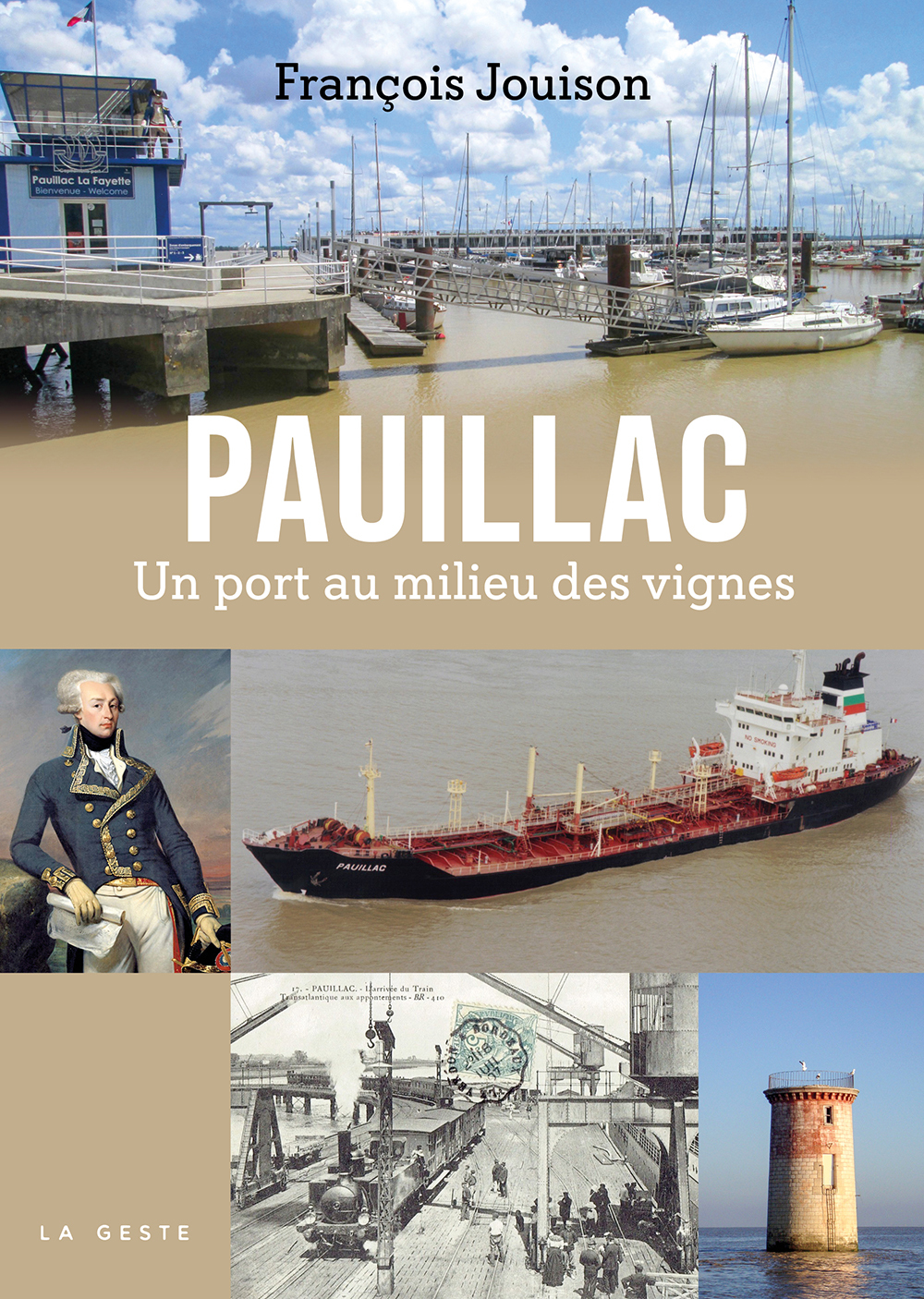 PAUILLAC - UN PORT AU MILIEU DES VIGNES (COLL. BEAU PETIT PAYS)
