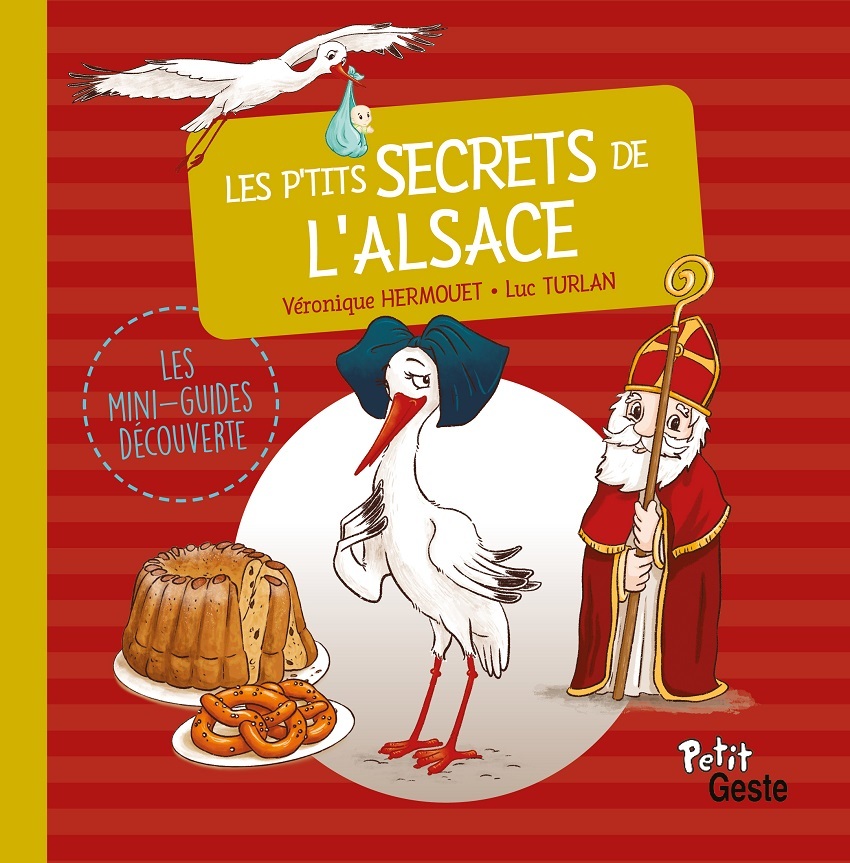 LES P'TITS SECRETS DE L'ALSACE