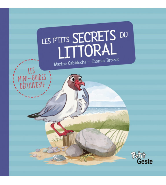 P'TITS SECRETS DU LITTORAL (MINI-GUIDE DECOUVERTE) REEDITION