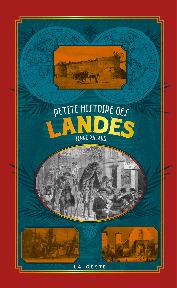 PETITE HISTOIRE DES LANDES (POCHE - VINTAGE) COLL. BAROQUE