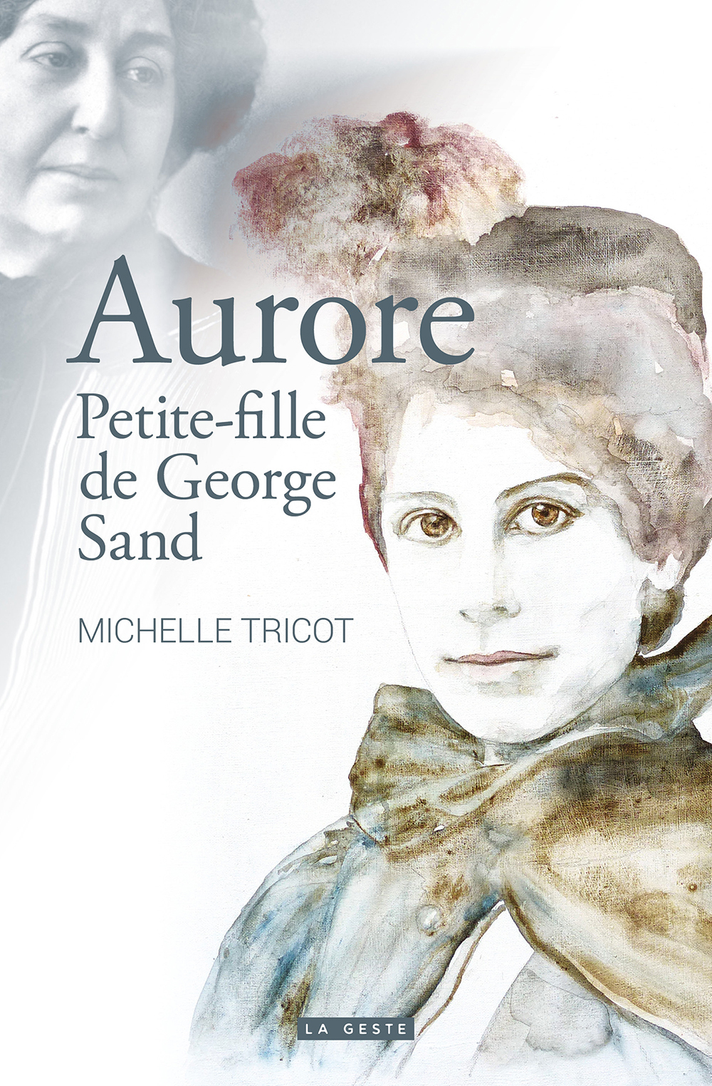 AURORE PETITE FILLE DE GEORGE SAND (GESTE) (POCHE) REEDITION