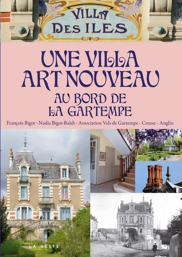 VILLA ART NOUVEAU AU BORD DE LA GARTEMPE (GESTE) -   (COLL. BEAU PETIT PAYS ) (B
