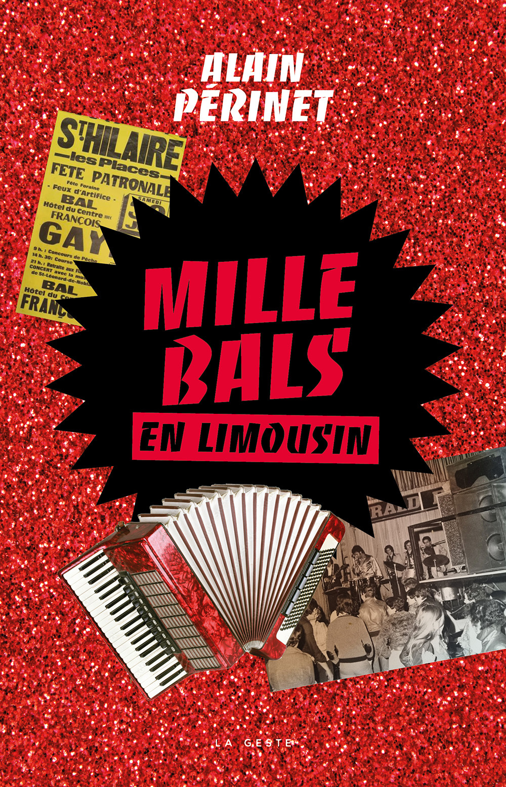 MILLE BALS EN LIMOUSIN (GESTE) (COLL. HISTOIRE et; RECITS)
