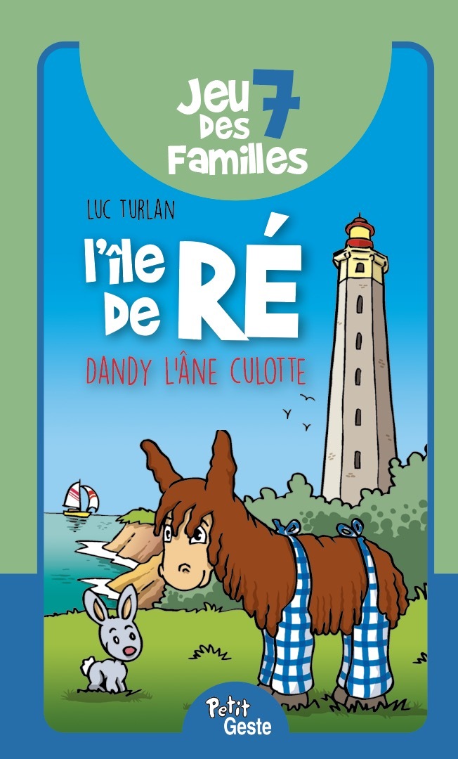 JEU DES 7 FAMILLES - ILE DE RE (GESTE) REEDITION