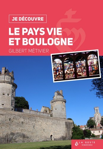 JE DECOUVRE LE PAYS VIE ET BOULOGNE