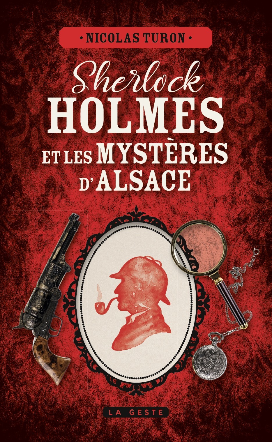 SHERLOCK HOLMES ET LES MYSTERES D'ALSACE