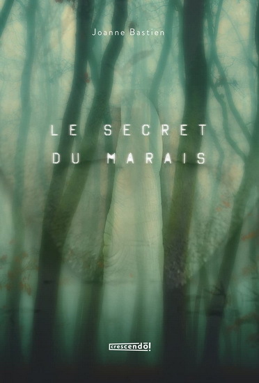 LE SECRET DU MARAIS