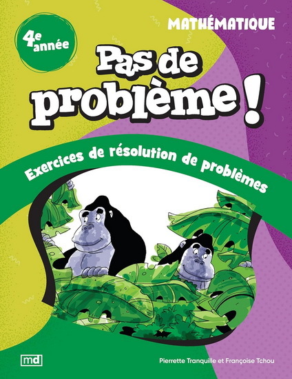 PAS DE PROBLEME ! MATHEMATIQUE 4E ANNEE