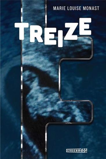 TREIZE