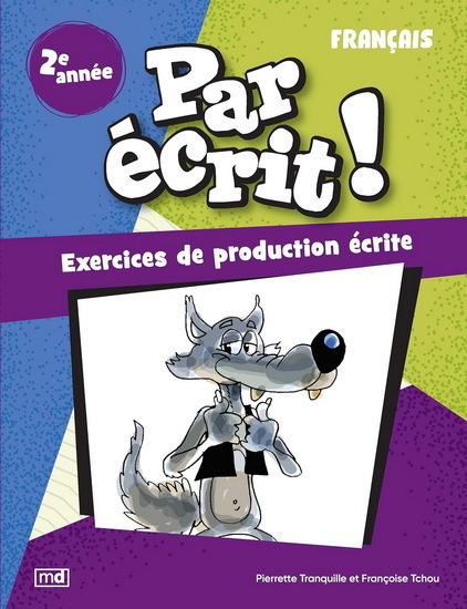 PAR ECRIT ! FRANCAIS 2E ANNEE
