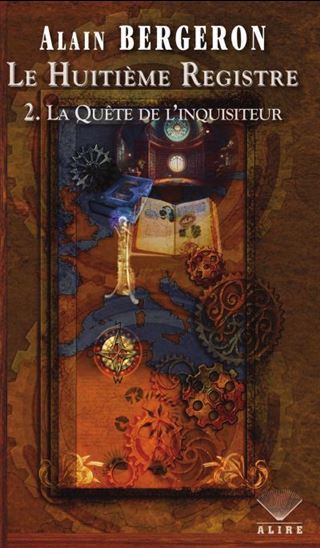 LE HUITIEME REGISTRE V 02 LA QUETE DE L'INQUISITEUR
