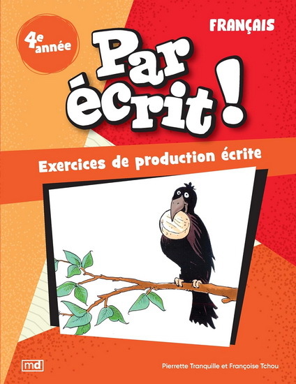 PAR ECRIT ! FRANCAIS 4E ANNEE