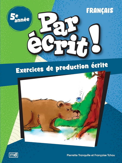 PAR ECRIT ! FRANCAIS 5E ANNEE
