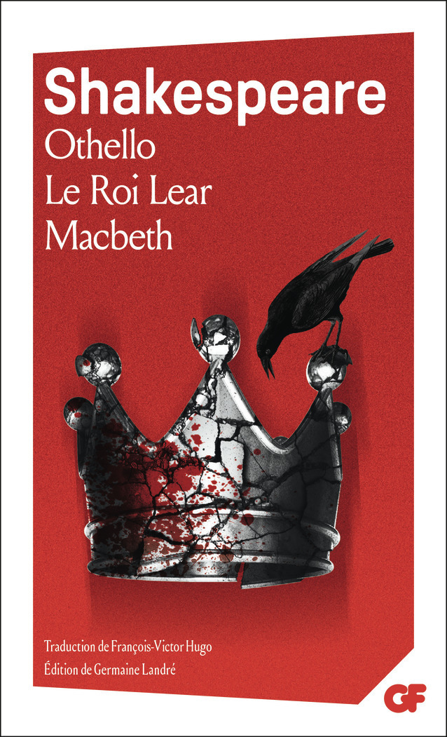 Othello - Le roi Lear - Macbeth