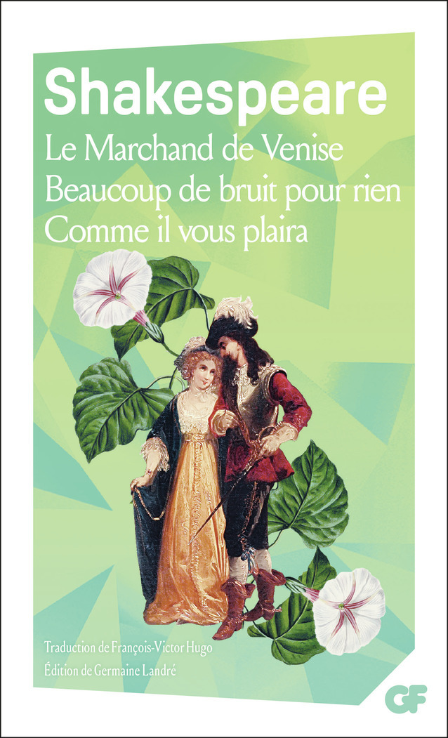 Le Marchand de Venise - Beaucoup de bruit pour rien - Comme il vous plaira