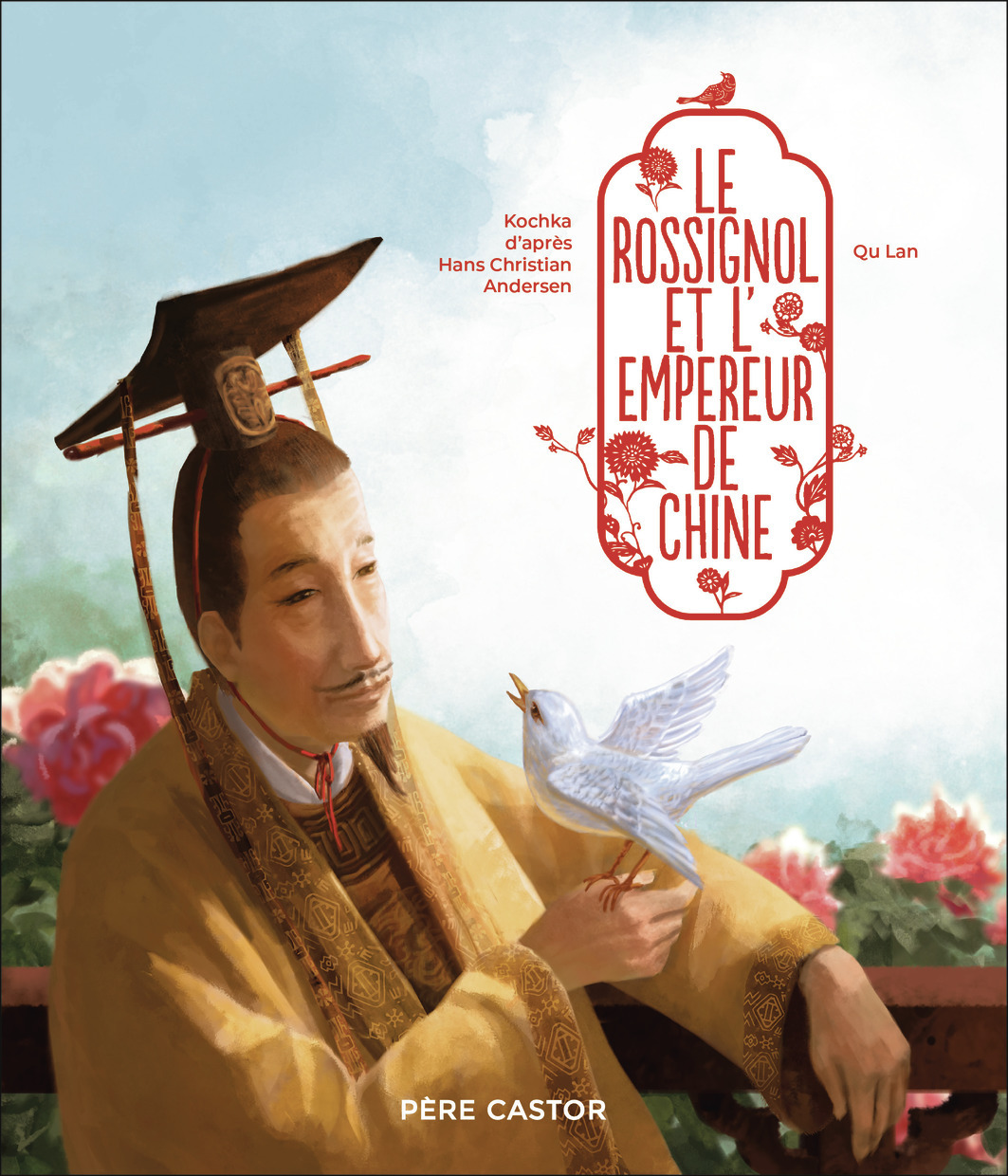 Le rossignol et l'empereur de Chine