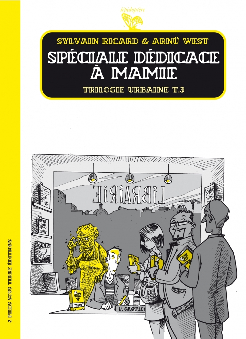 Spéciale dédicace à mamie - Trilogie urbaine - tome 3