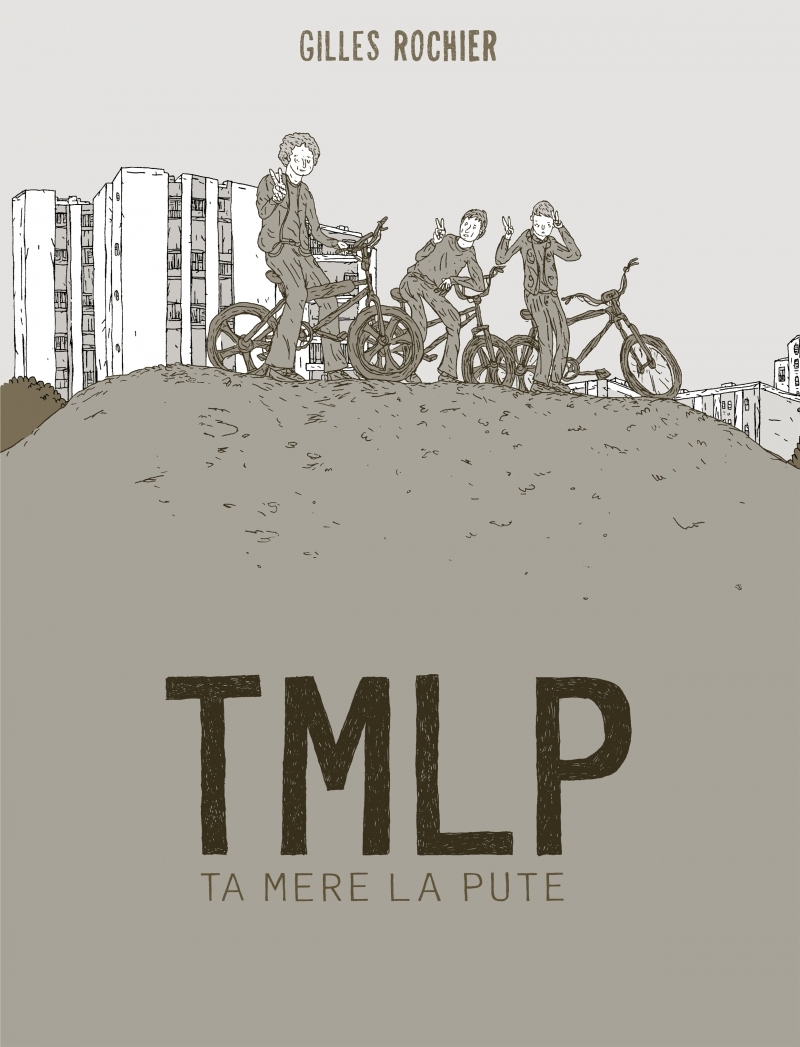 TMLP - Ta mère la pute