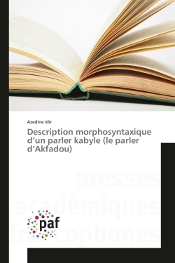 Description morphosyntaxique d'un parler kabyle (le parler d'Akfadou)