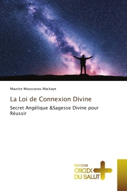 La Loi de Connexion Divine