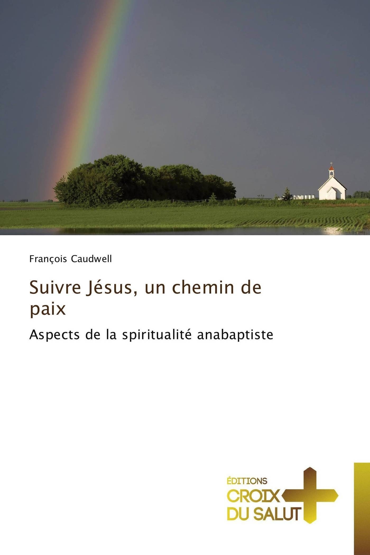 Suivre jésus, un chemin de paix