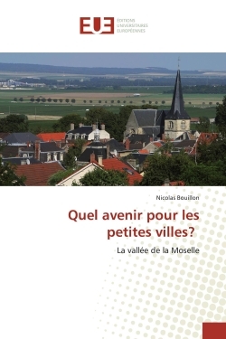 Quel avenir pour les petites villes?