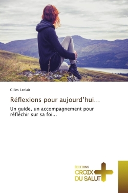 Réflexions pour aujourd'hui...