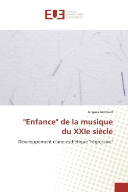 Enfance de la musique du XXIe siècle