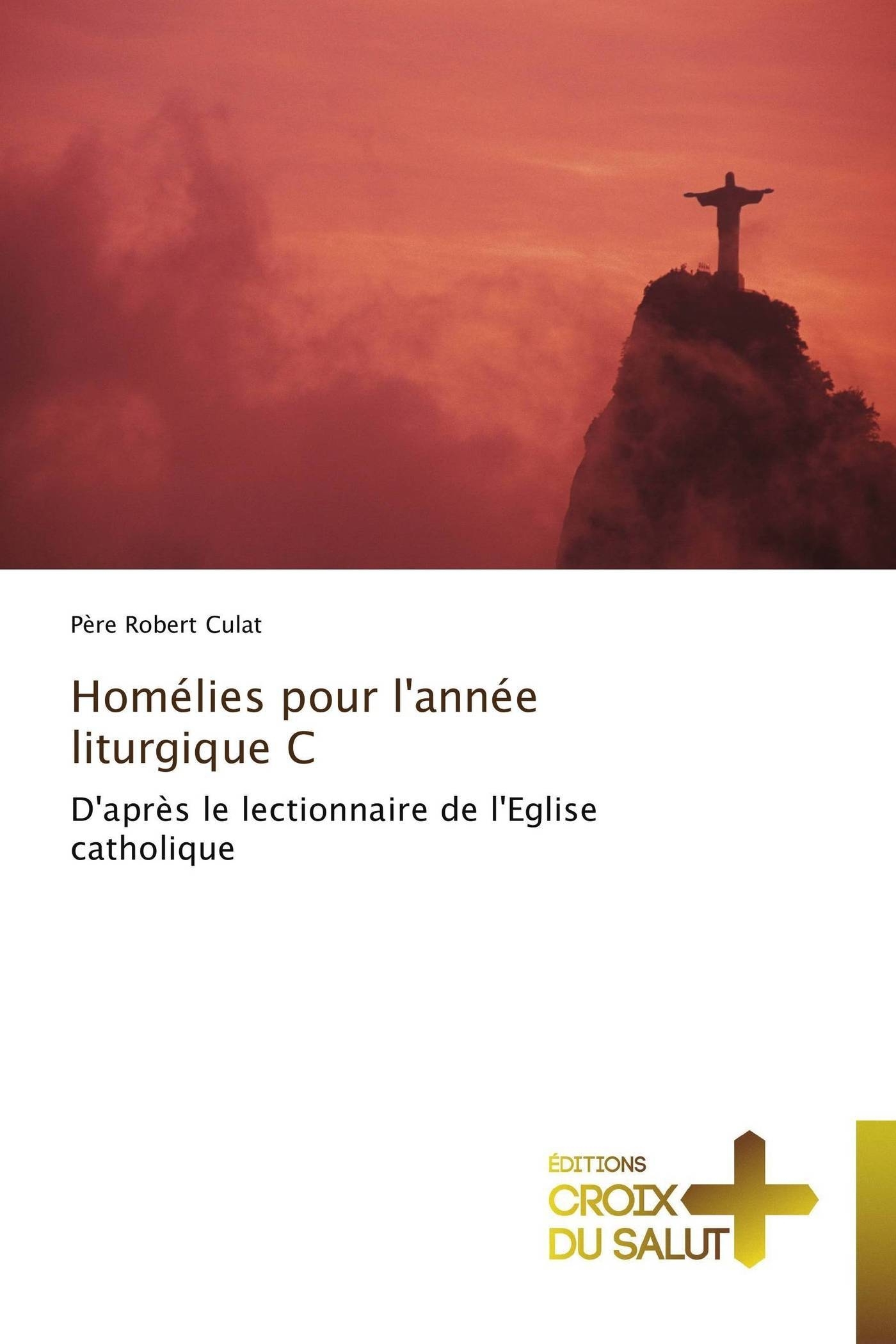 Homélies pour l'année liturgique c