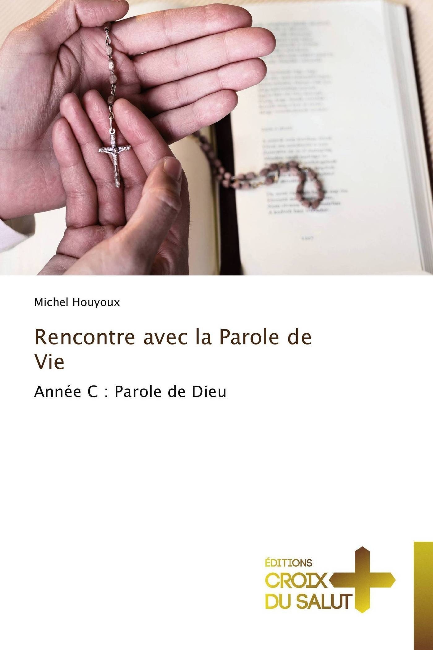 Rencontre avec la parole de vie