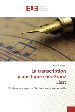 La transcription pianistique chez Franz Liszt