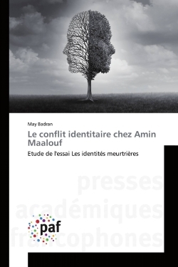 Le conflit identitaire chez Amin Maalouf