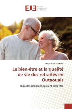 Le bien-être et la qualité de vie des retraités en outaouais
