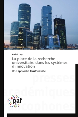 La place de la recherche universitaire dans les systèmes d'innovation