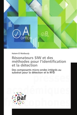 Résonateurs SIW et des méthodes pour l'identification et la détection