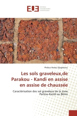 Les sols graveleux,de Parakou - Kandi en assise en assise de chaussée