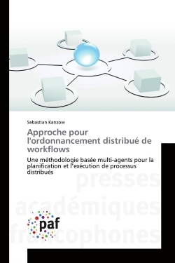 Approche pour l'ordonnancement distribué de workflows