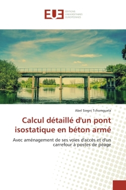 Calcul détaillé d'un pont isostatique en béton armé