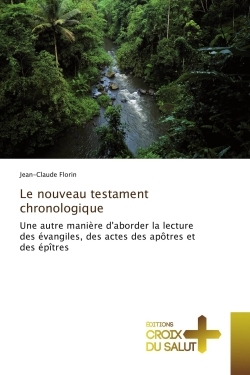 Le nouveau testament chronologique