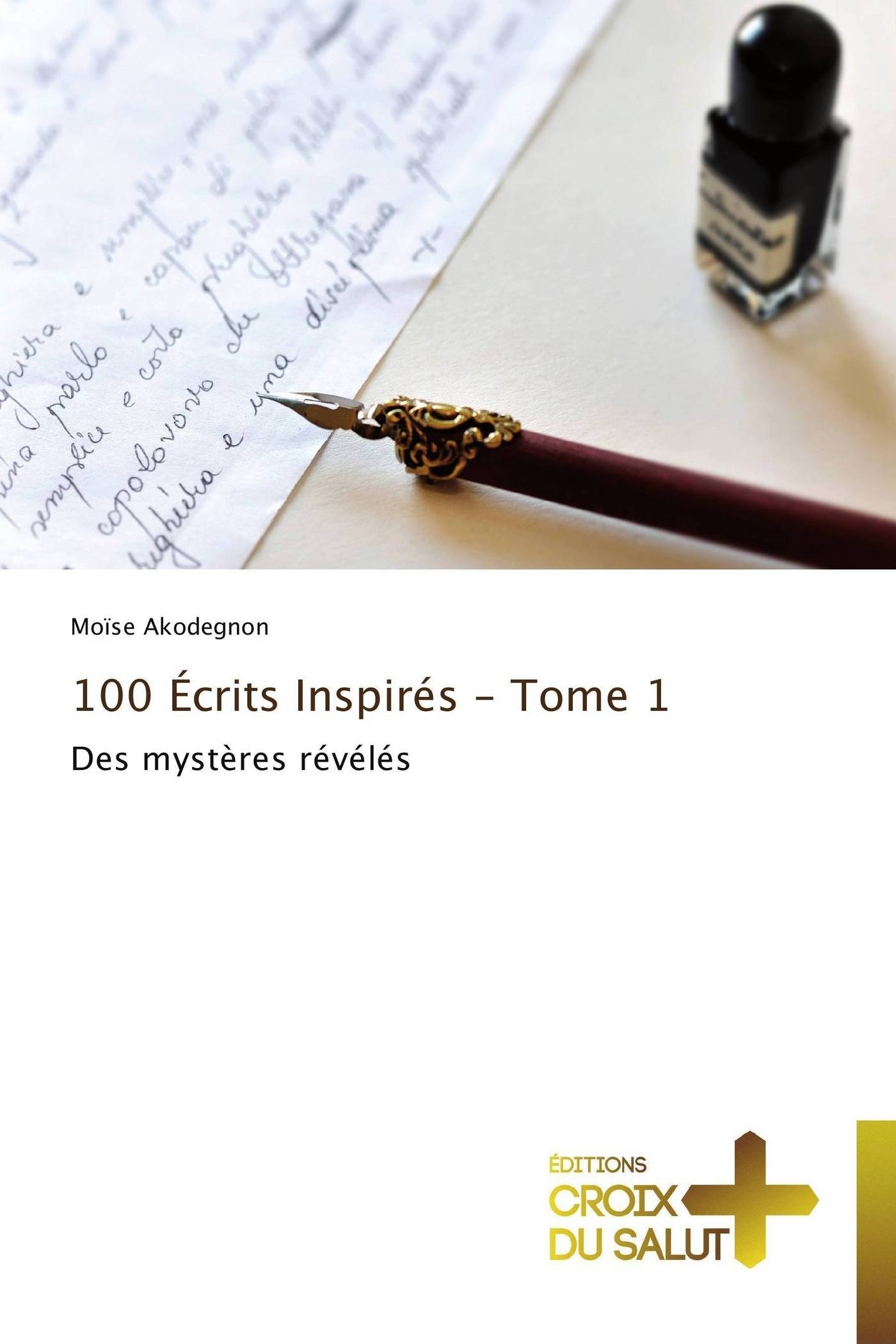 100  écrits inspirés - tome 1