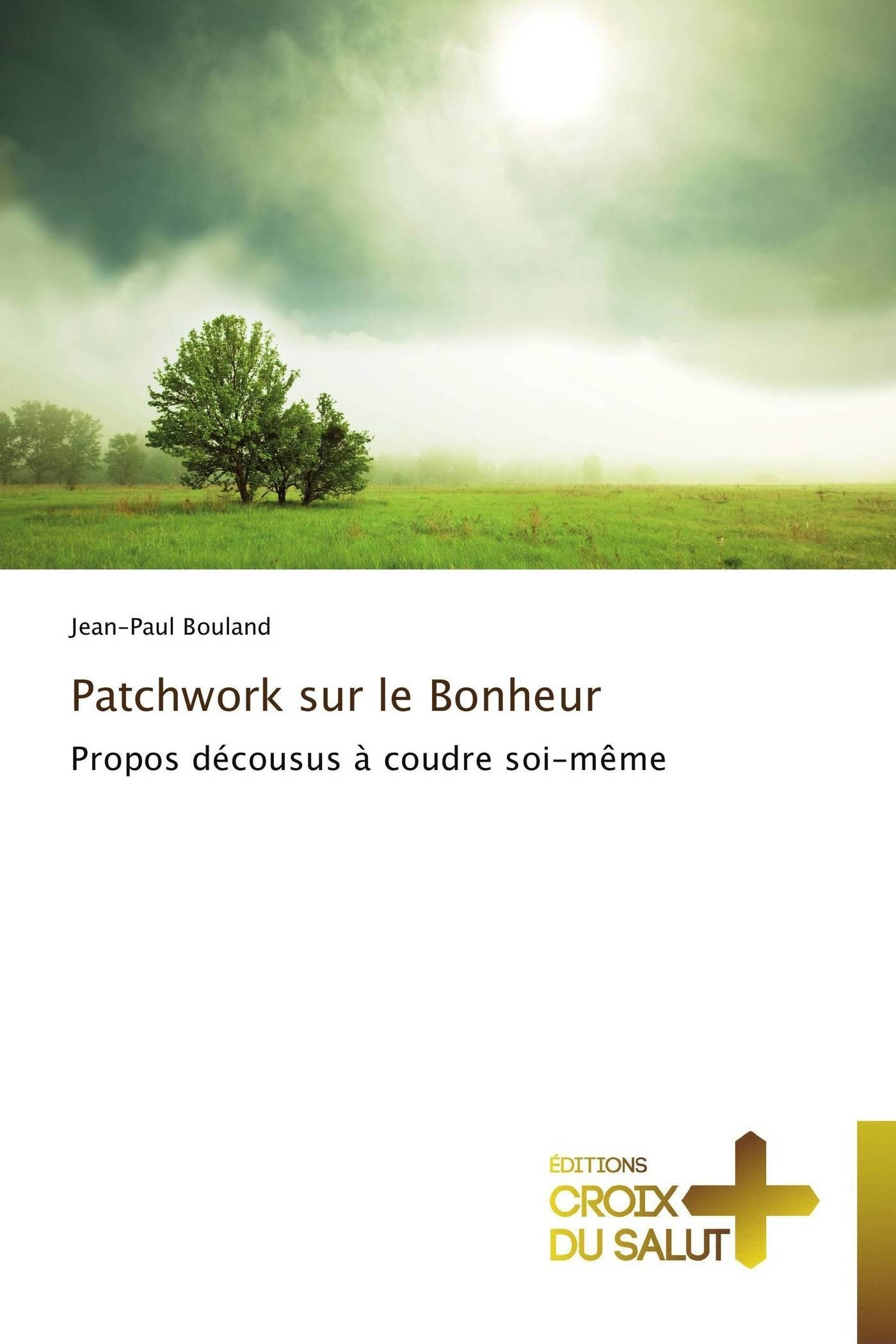 Patchwork sur le bonheur