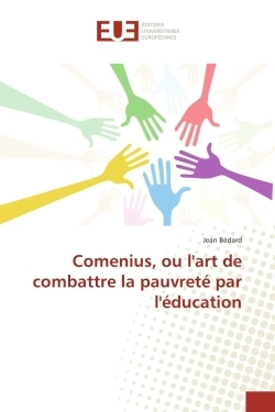 Comenius, ou lart de combattre la pauvreté par léducation