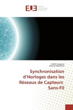 Synchronisation d'Horloges dans les Réseaux de Capteurs Sans-Fil